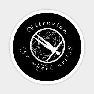 Vitruvian Cyr Wheel Artist Magnet